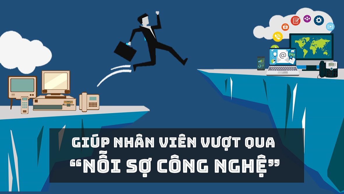 Làm thế nào để thuyết phục nhân viên sử dụng công nghệ