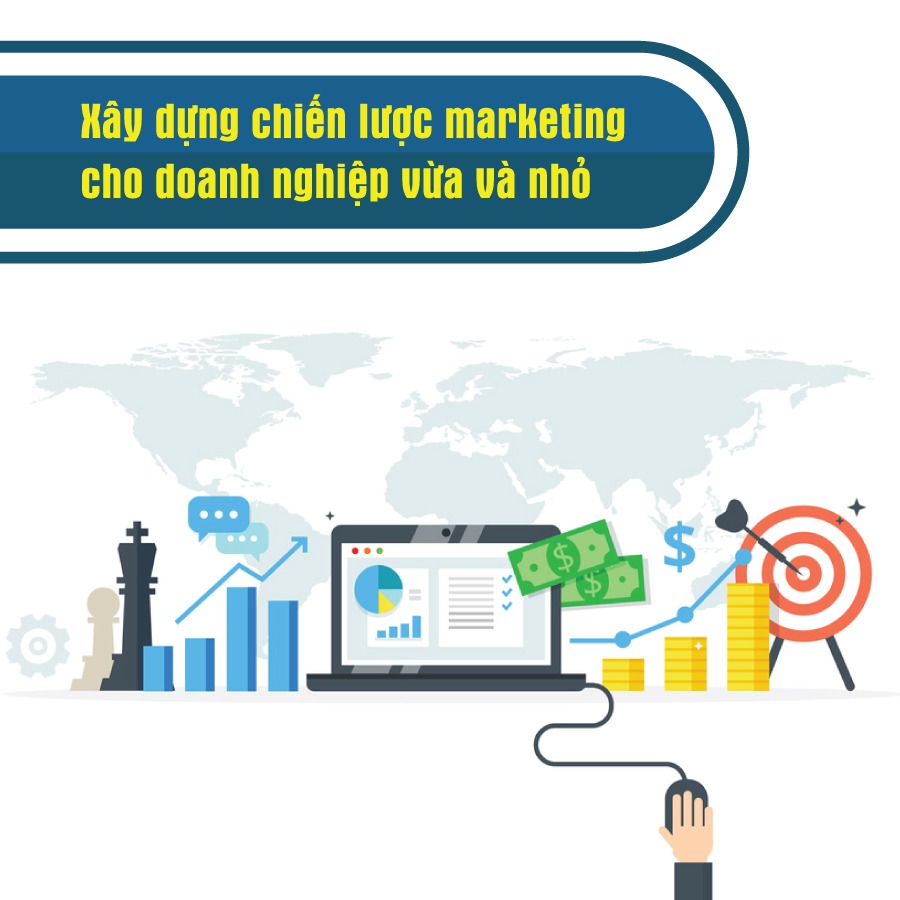 Chiến lược Marketing Online cho doanh nghiệp vừa và nhỏ