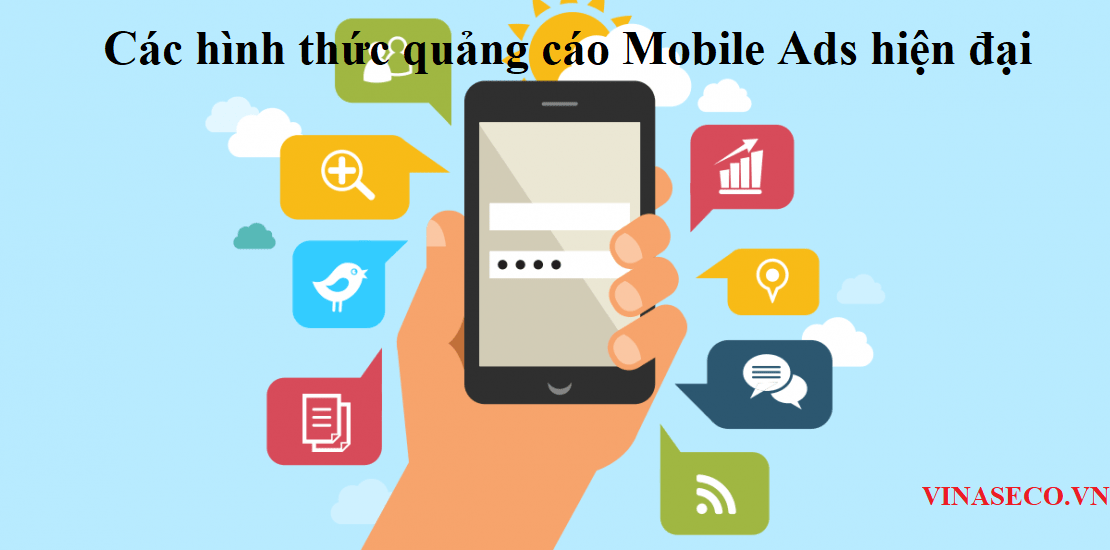 Các hình thức quảng cáo Mobile Ads hiện đại