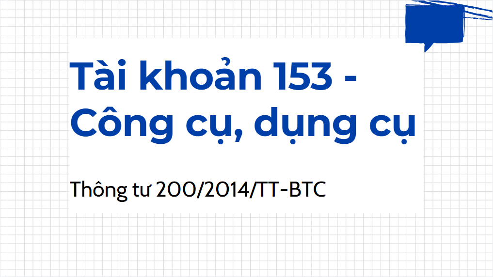 Tài khoản 153- Công cụ, dụng cụ