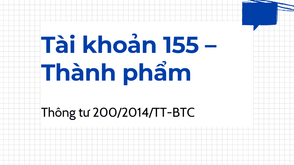 Tài khoản 155 – Cách xác định và hạch toán thành phẩm trong kho